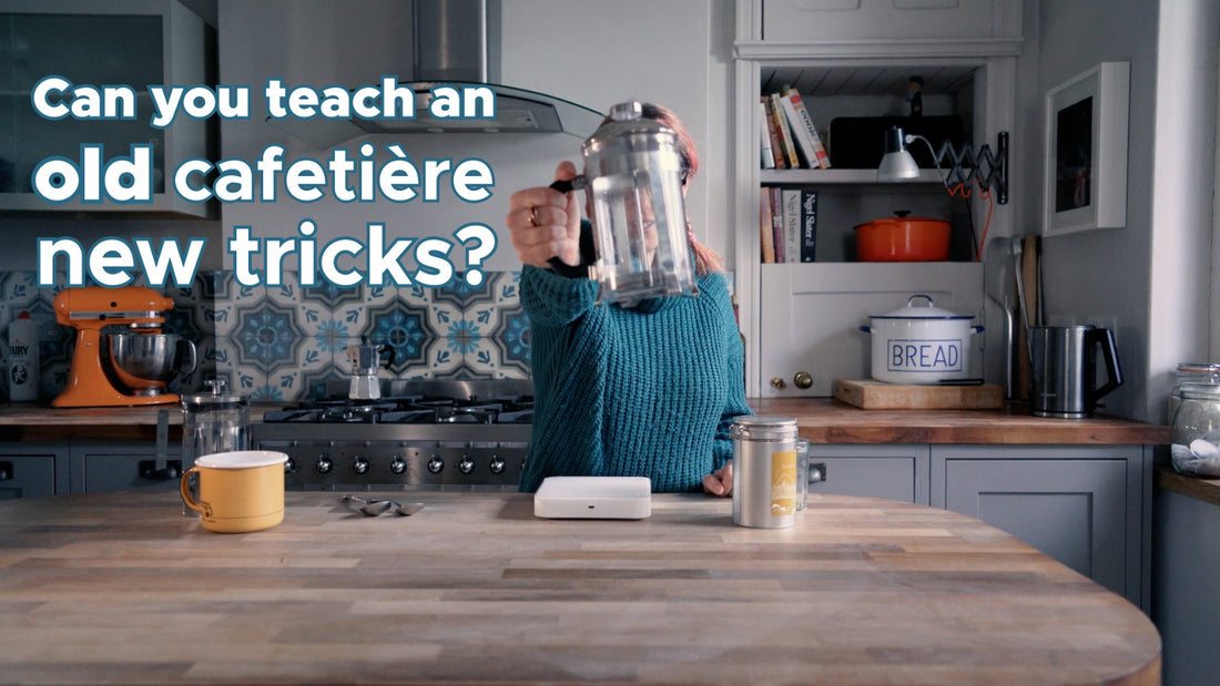 Can you teach an old Cafetiere new tricks?