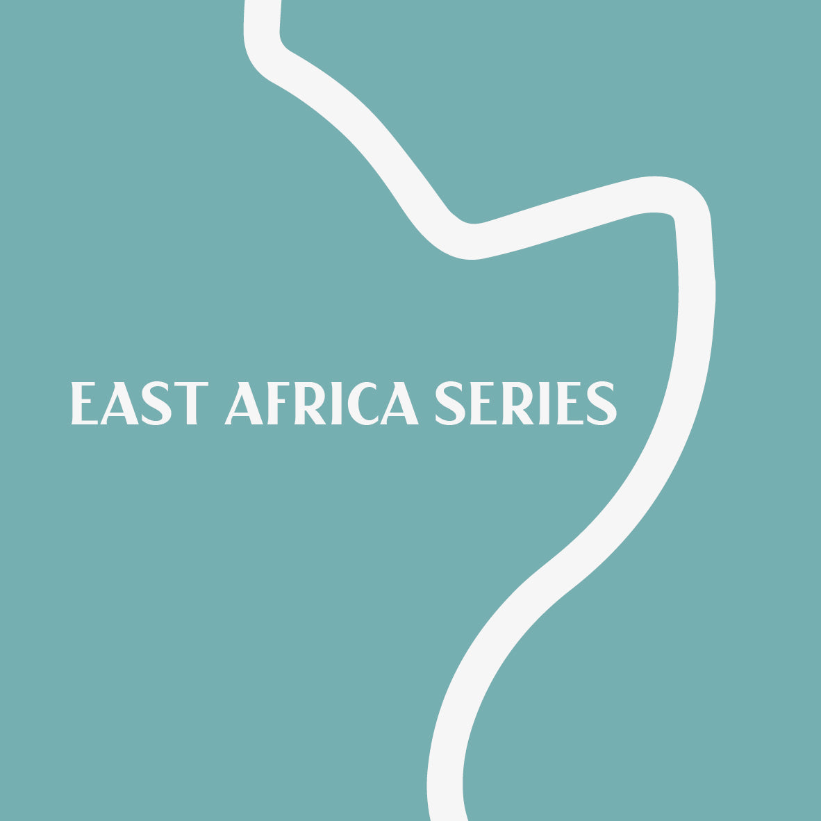 EAST AFRICA SERIES