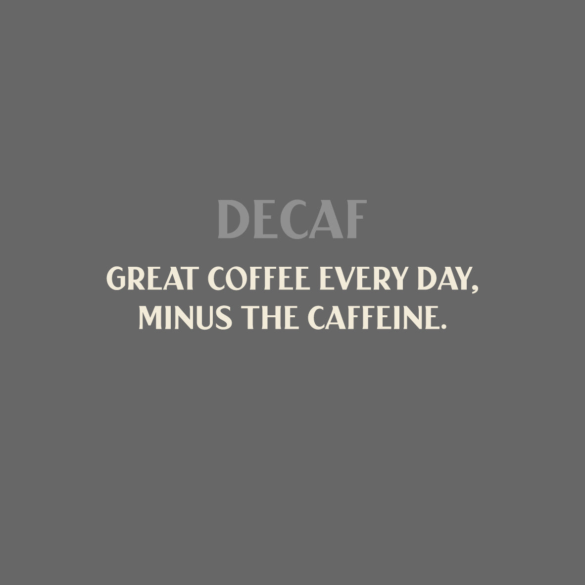 Decaf Coffee Subscription