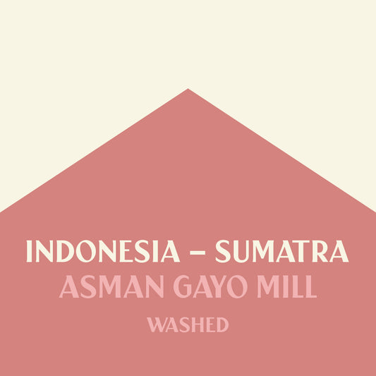 Indonesia - Sumatra Asman Gayo Mill