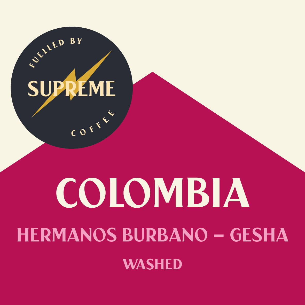 Supreme Coffee: Colombia Hermanos Burbano