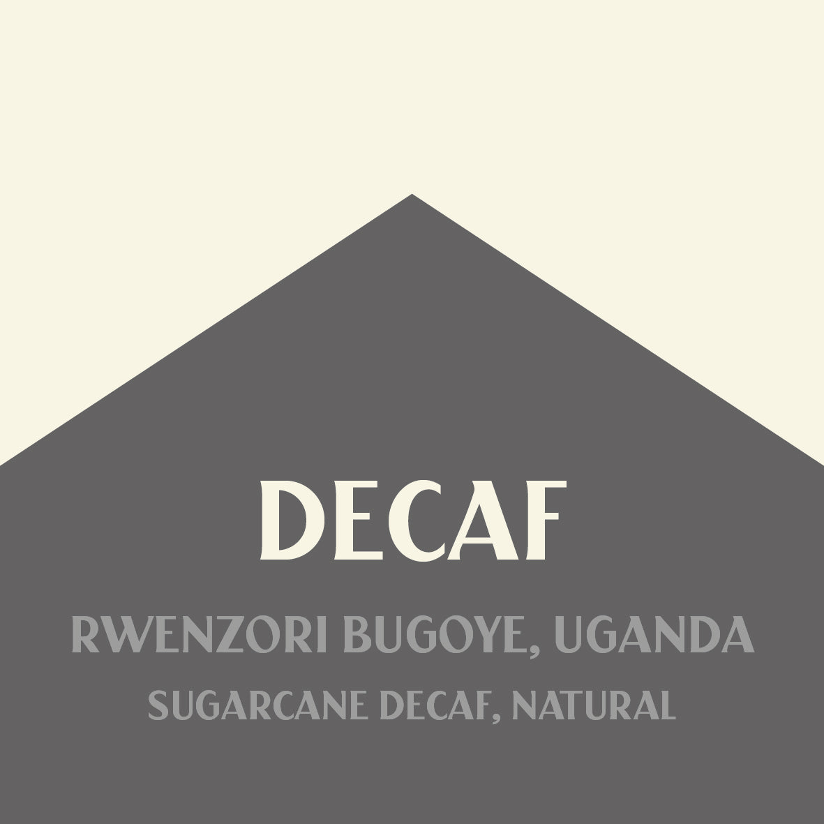 Decaf Rwenzori Bugoye Uganda