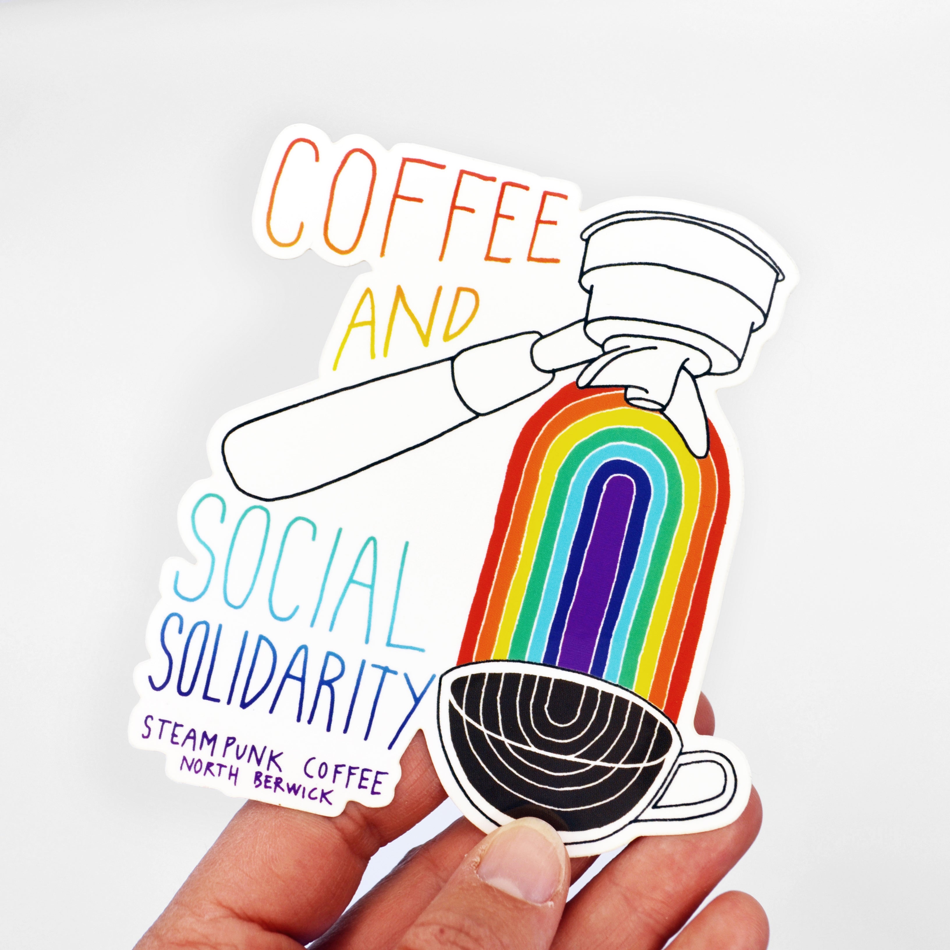 Socialization Sticker Coffee & Social Solidarity Sticker – Steampunk Coffee Roasters